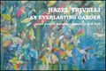 Hazel Trivelli The everlasting garden